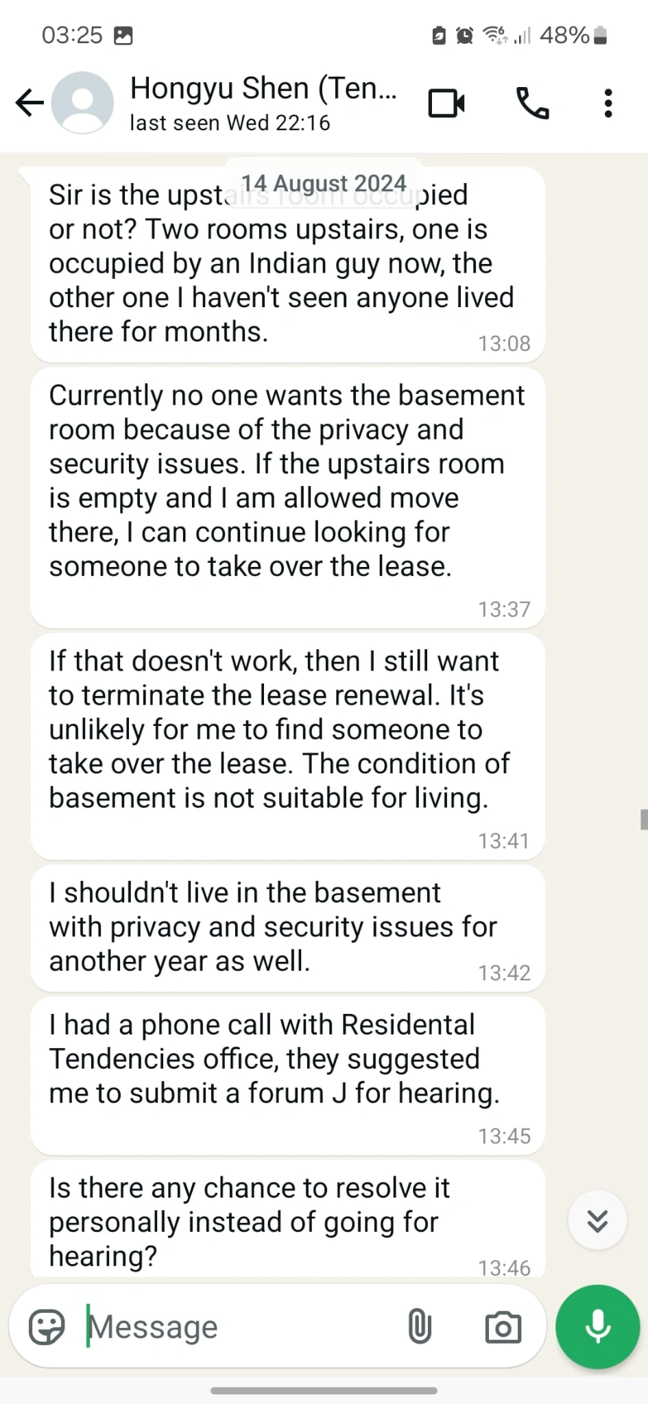 Small Claims Court landlord evidence: conversation showing tenant expressing difficulties of finding a person to sublet