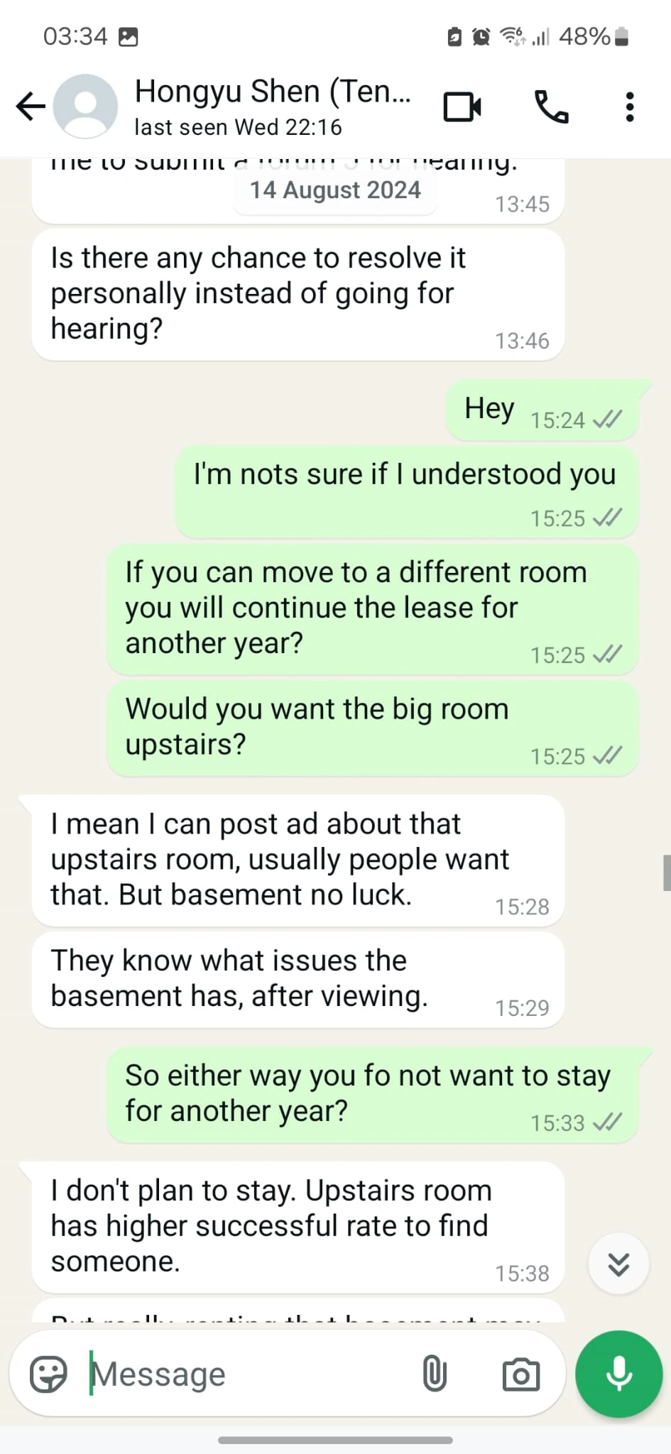 Small Claims Court landlord evidence: conversation showing no one wanted the basement room