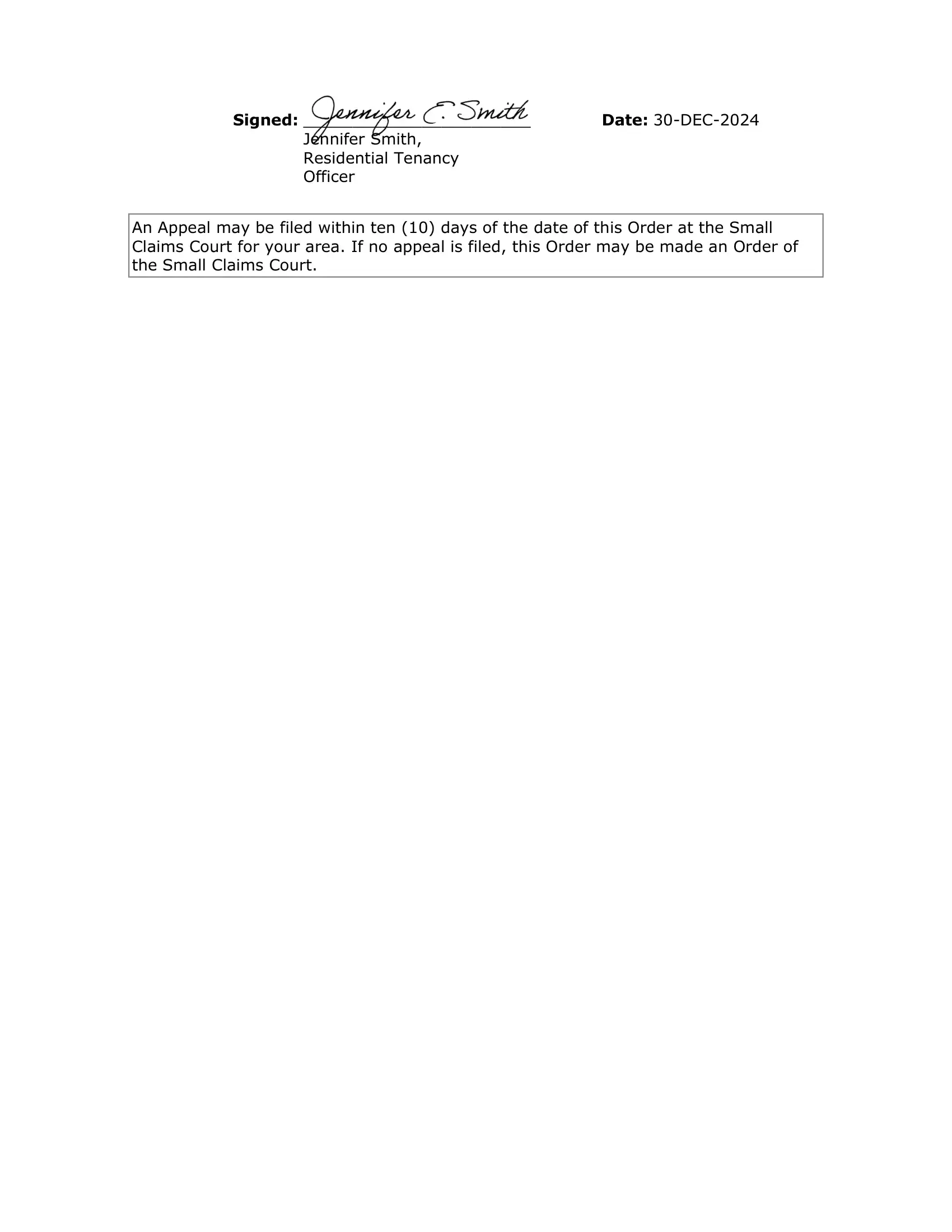 Residential Tenancy Officer Jennifer Smith denied the claim due to jurisdiction limits
