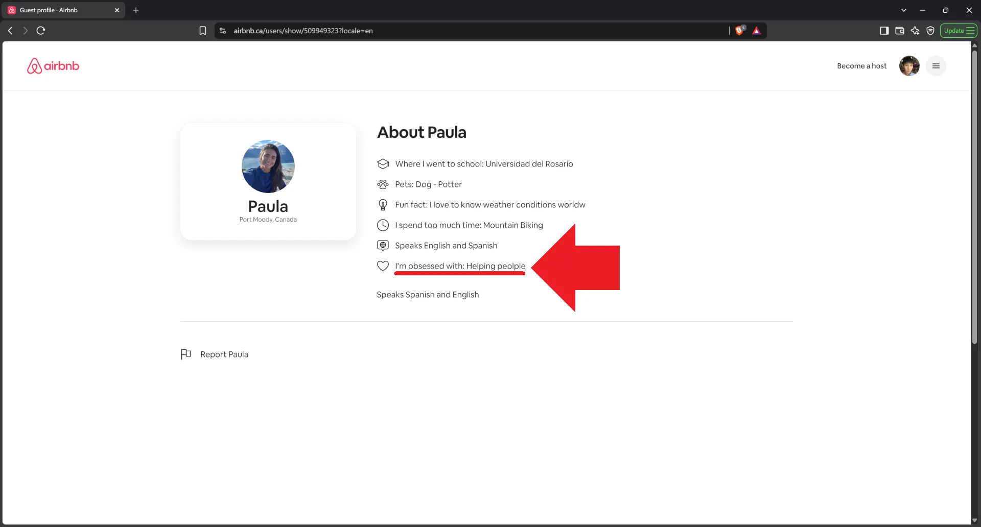 Airbnb manager Paula publicly said 'I’m obsessed with: Helping peolple' on her Airbnb profile.