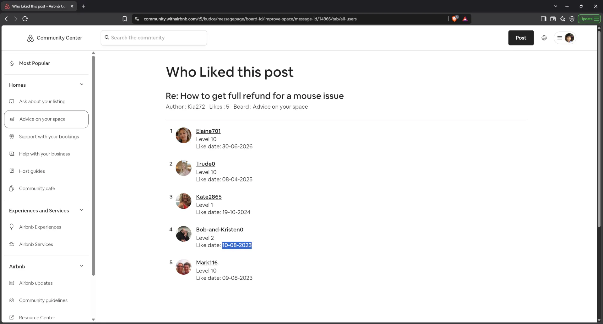 Airbnb host Bob-and-Kristen0 publicly supported a statement 'mice are a fact of life. A mouse is an inconvenience, not a threat to your life.' against the victim guest