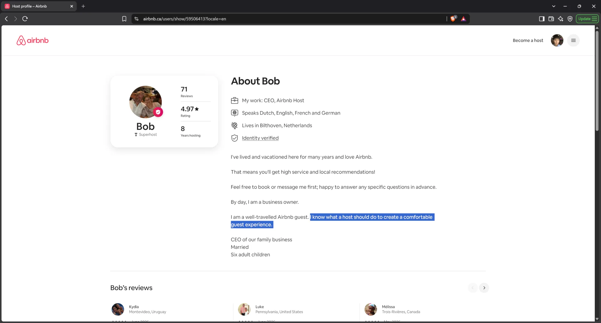 Host Bob297 publicly declared 'I know what a host should do to create a comfortable guest experience.' on his Airbnb profile.